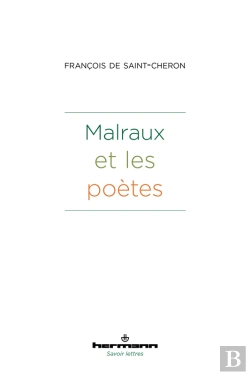 Bertrand.pt - Malraux Et Les Poètes