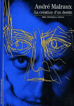 Bertrand.pt - Malraux : La Création D'Un Destin