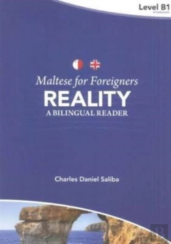 Bertrand.pt - Maltese For Foreigners - Reality: A Bilingual Maltese-English Reader
