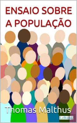 Bertrand.pt - Malthus: Ensaio Sobre A População