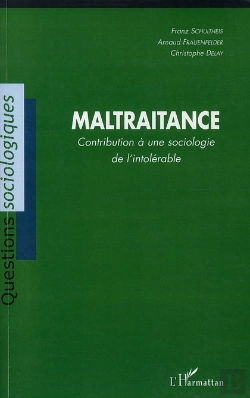 Bertrand.pt - Maltraitance ; Contribution À Une Sociologie De L'Intolérable
