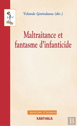 Bertrand.pt - Maltraitance Et Fantasme D'Infanticide