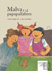 Malva Y El Papapallabres