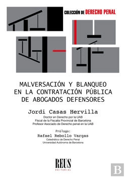Bertrand.pt - Malversación Y Blanqueo En La Contratación Pública De Abogados Defensores