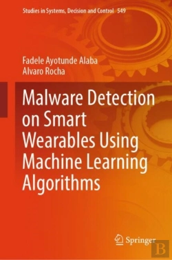 Bertrand.pt - Malware Detection On Smart Wearables Using Machine Learning Algorithms
