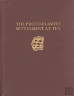 Bertrand.pt - Malyan Excavation Reports, Volume I Â€“ Protoâ€“Elamite Settlement At Tuv