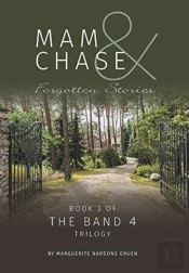 Mam And Chase - Forgotten Stories