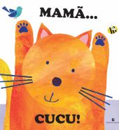 Mamã… Cucu!