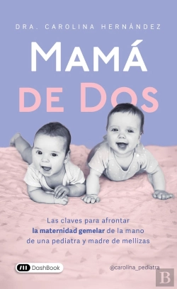 Bertrand.pt - Mama De Dos : ¡La Guia Definitiva Para Madres De Gemelos!