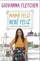 Mama Feliz, Bebe Feliz