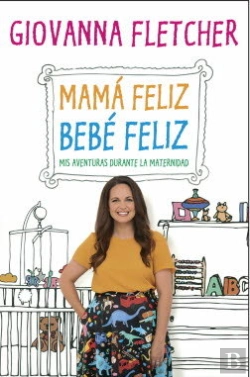 Bertrand.pt - Mama Feliz, Bebe Feliz
