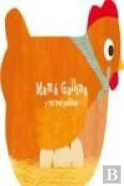 Mamá Gallina Y Sus Tres Pollitos