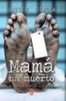 Mama Ha Muerto