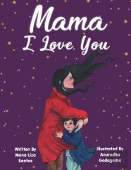 Mama I Love You