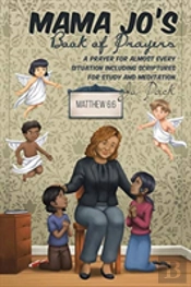 Mama Jo'S Book Of Prayers