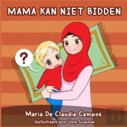 Mama Kan Niet Bidden