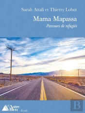 Mama Mapassa : Parcours De Réfugiés