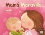 Mama Maravilla (+3 Años)