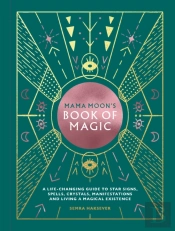 Mama Moon'S Book Of Magic