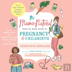 Bertrand.pt - Mama Natural Week-By-Week Guide To Pregnancy And Childbirth