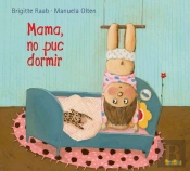 Mama, No Puc Dormir