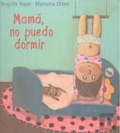 Mamá, No Puedo Dormir