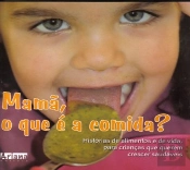 Mamã, o Que É a Comida?