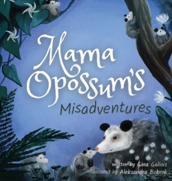 Bertrand.pt - Mama Opossum'S Misadventures