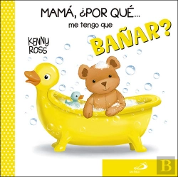 Bertrand.pt - Mamá, ¿Por Qué... Me Tengo Que Bañar?