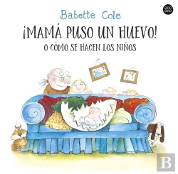 Bertrand.pt - ¡Mama Puso Un Huevo! O Como Se Hacen Los Niños