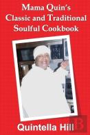 Mama Quin'S Classic And Traditional Cookbook