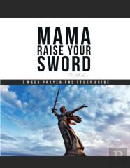 Mama Raise Your Sword