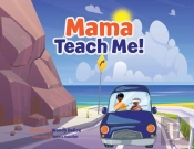 Mama Teach Me!