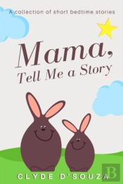Mama, Tell Me A Story