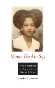 Mama Used To Say