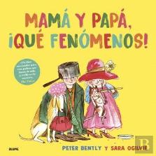 Mama Y Papa, ¡Que Fenomenos!