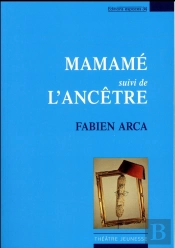 Mamame / L Ancetre