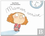 Maman Arrive