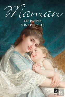 Bertrand.pt - Maman, Ces Poèmes Sont Pour Toi