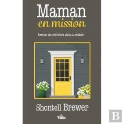 Bertrand.pt - Maman En Mission ; Exercer Un Ministère Dans Sa Maison