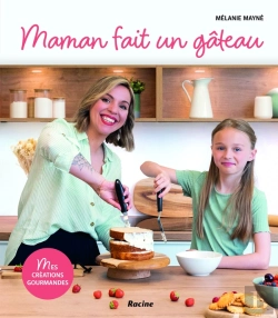 Bertrand.pt - Maman Fait Un Gâteau : Mes Créations Gourmandes