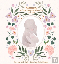Bertrand.pt - Maman, Je T'Aime Beaucoup Plus Qu'Un Petit Peu