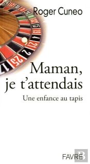 Maman, Je T'Attendais ; Une Enfance Au Tapis
