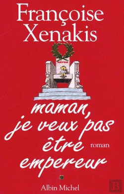 Bertrand.pt - Maman Je Veux Pas Etre Empereur