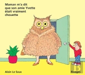 Maman M'A Dit Que Son Amie Yvette Était Vraiment Chouette
