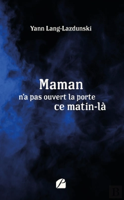 Bertrand.pt - Maman N'A Pas Ouvert La Porte Ce Matin-Là