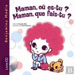 Bertrand.pt - Maman, Où Es-Tu ? Maman, Que Fais-Tu ?