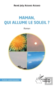 Maman, Qui Allume Le Soleil ?