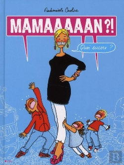 Bertrand.pt - Maman Quoi Encore ?