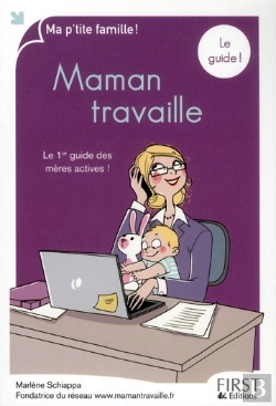 Bertrand.pt - Maman Travaille  Le Guide